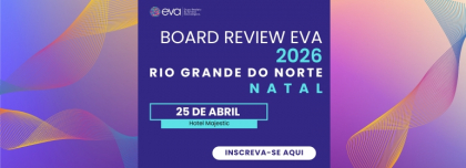 Board Review EVA - Natal